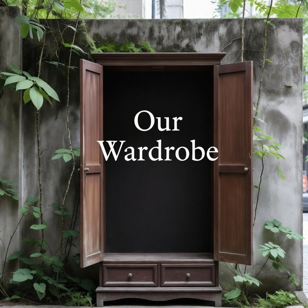 Our Wardrobe